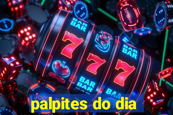 palpites do dia